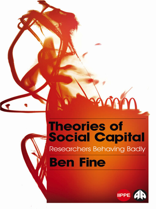 Title details for Theories of Social Capital by Ben Fine - Wait list